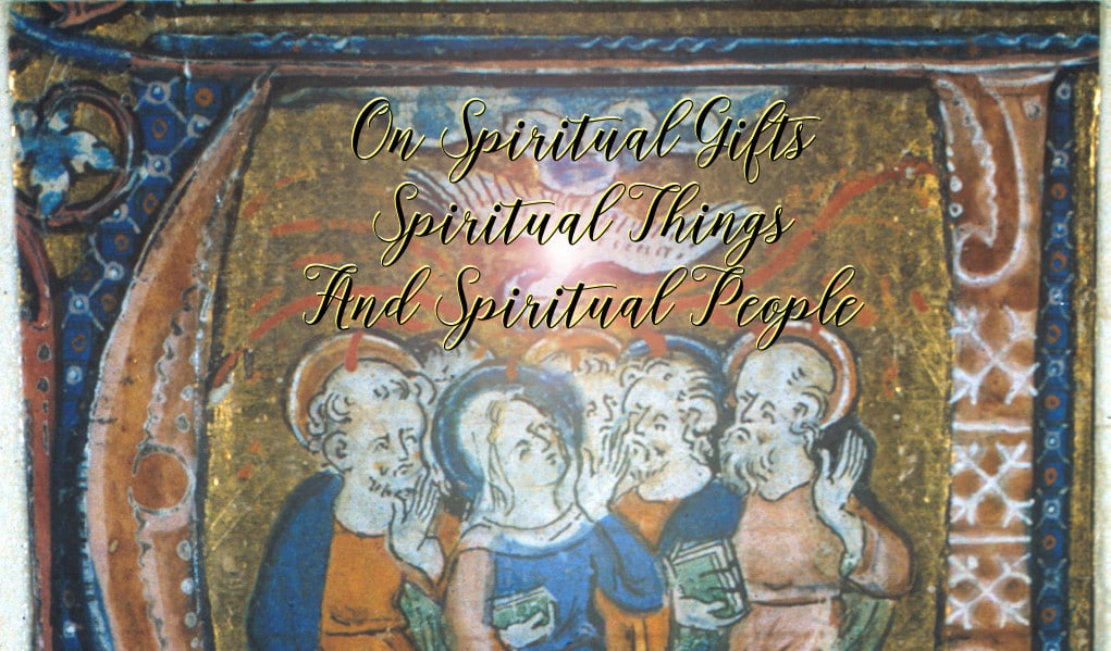 On Spiritual Gifts, Spiritual Things, and Spiritual People Part 1 :: Seers  See Ministries