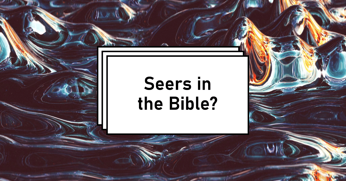 Seers in the Bible