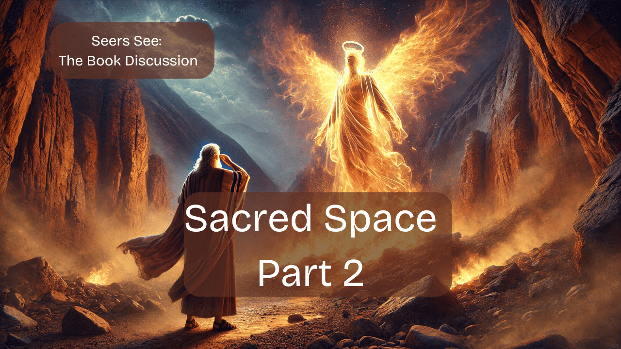 Sacred Space, Part 2